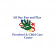 all-day-fun-play-preschool-and-child-care-center-inc