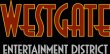 westgate-entertainment-district