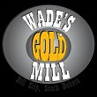 wades-gold-mill