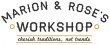 marion-and-rose-s-workshop
