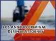 los-angeles-criminal-defense-attorney