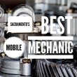 sacramento-s-best-mobile-mechanic