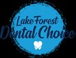 lake-forest-dental-choice