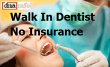 walk-in-dentist-no-insurance