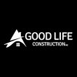 good-life-construction-inc