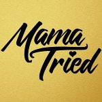 mama-tried
