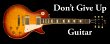 don-t-give-up-guitar