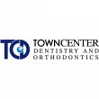 towncenter-dentistry-and-orthodontics