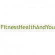 fitness-health-and-you