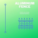 premier-aluminum-fence-miami-inc