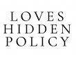 loves-hidden-policy