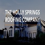 the-holly-springs-roofing-company