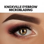 knoxville-eyebrow-microblading