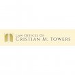 law-offices-of-cristian-m-towers