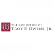 the-law-office-of-troy-p-owens-jr-apc