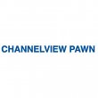 channelview-pawn