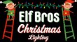 elf-bros-christmas-lighting