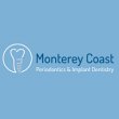 monterey-coast-periodontics-implant-dentistry-carmel-location