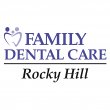 family-dental-care-of-rocky-hill