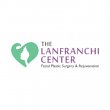 the-lanfranchi-center-for-facial-plastic-surgery-rejuvenation