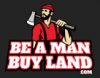 be-a-man-buy-land