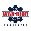 the-warrior-factory-rochester
