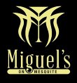 miguel-s-on-mesquite