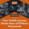 8_FitWorx Weymouth_Your Health Journey Starts Here at FitWorx Weymouth.jpg