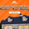 1_Mueller, Inc. (Rosenberg)_Building Your Future with Mueller_s Metal Buildings.jpg