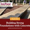4_Gerber Concrete Services Inc_Building Strong Foundations with Concrete.jpg